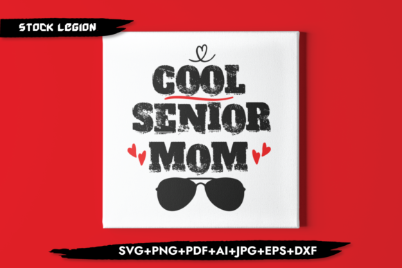 Cool Senior Mom Graphics for Creative Crafts and Web Design