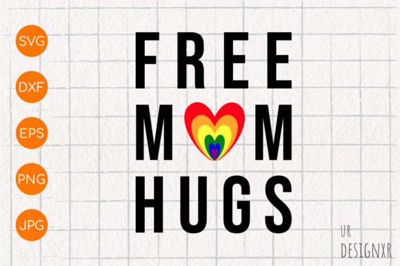 Free Mom Hugs, LGBTQ Heart SVG Design for Crafts and Graphics