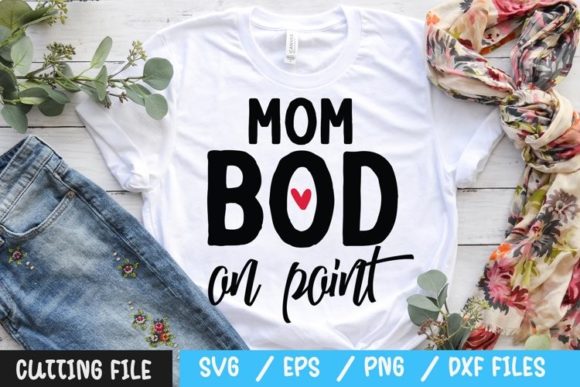 Mom Bod on Point SVG – A Crafts Graphic for Local Branding