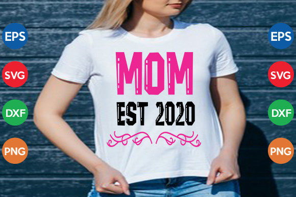 Mom Est 2020 Pregnancy SVG Design for Crafts and Graphics