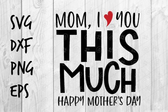 Mom I Love You SVG Review for Embroidery Projects