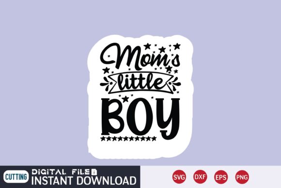 MOM S LITTLE BOY STIKER Graphics for Crafts