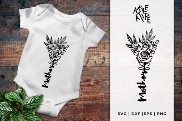 Mother Flower SVG Mothers Day SVG for Crafts and Graphics