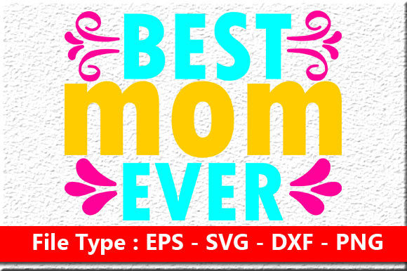 Mother’s Day Svg Design for Crafts and Graphics